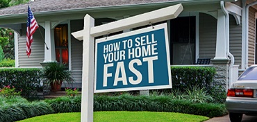 What You Need To Know To Sell Your Home Fast